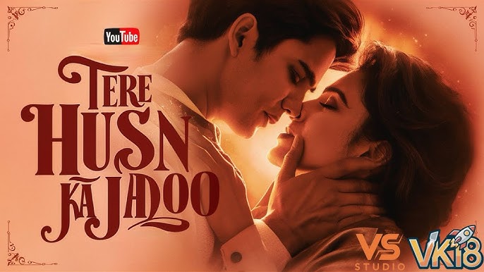Tere Husn Ka Jaadu